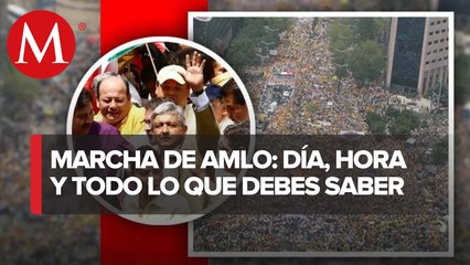 ¿Por qué AMLO convoca a una marcha en CdMx? Este y otros datos que debes de saber
