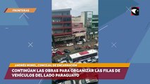 Continúan las obras para organizar las filas de vehículos del lado paraguayo