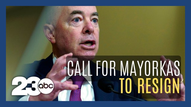 Rep. Kevin McCarthy calls for Secretary of Homeland Security to Resign