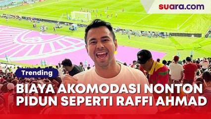 Total Biaya Akomodasi Nonton Piala Dunia Seperti Raffi Ahmad, Rp1 Miliar Cukup?