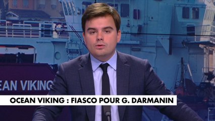 L'édito de Gauthier Le Bret : «Ocean Viking : fiasco pour Gérald Darmanin»