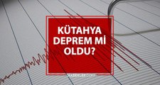Kütahya deprem mi oldu? AFAD - Kandilli Kütahya deprem şiddeti kaç, merkezi neresi? Kütahya deprem ne zaman, saat kaçta oldu?