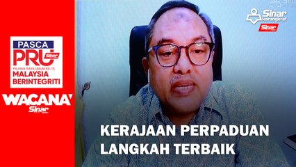 Kerajaan perpaduan langkah terbaik