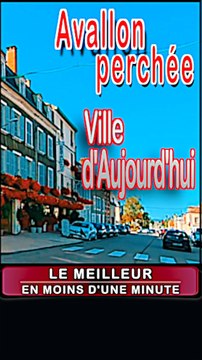 6 - AVALLON ville d'aujourd'hui dans l'YONNE en BOURGOGNE