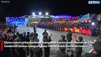 China Sukses Luncurkan Shenzhou-13 ke Orbit yang Ditentukan