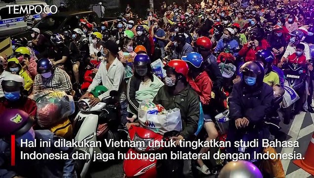 Bahasa Indonesia Jadi Bahasa Resmi di Vietnam dan Bahasa Wajib Tentara Kamboja
