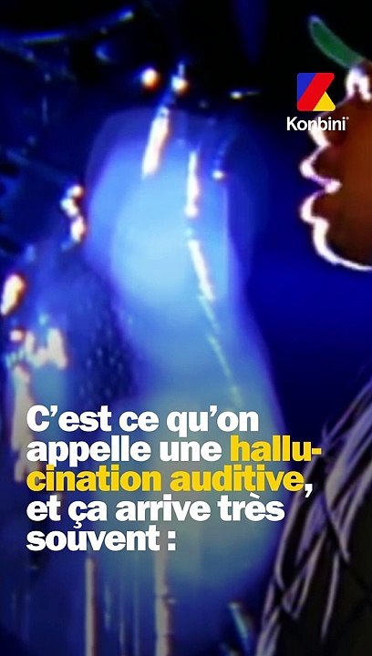 C’est ce qu’on appelle une hallucination auditive 