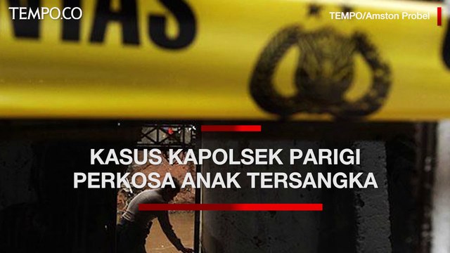Kasus Kapolsek Parigi Perkosa Anak Tersangka, Korban Tolak Berdamai