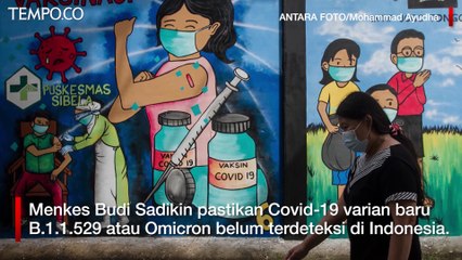 Menkes Pastikan Varian Omicron Belum Terdeteksi di Indonesia