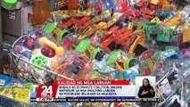 Babala ng Ecowaste Coalition: maging mapanuri sa mga bibilhing laruan na posibleng delikado sa mga bata | 24 Oras