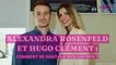 Alexandra Rosenfeld et Hugo Clément : comment se sont-ils rencontrés ?