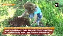 Plantaron árboles en el marco del día internacional de la eliminación de la violencia contra la mujer
