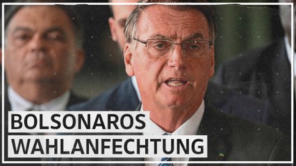Bolsonaro ficht Ergebnis der Präsidentschaftswahl an: "Ein letzter Versuch"