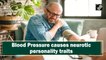 Blood pressure causes neurotic personality traits