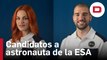 La Agencia Espacial Europea selecciona a dos españoles para su nueva plantilla de astronautas