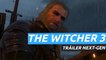 The Witcher 3: Wild Hunt - Next Gen