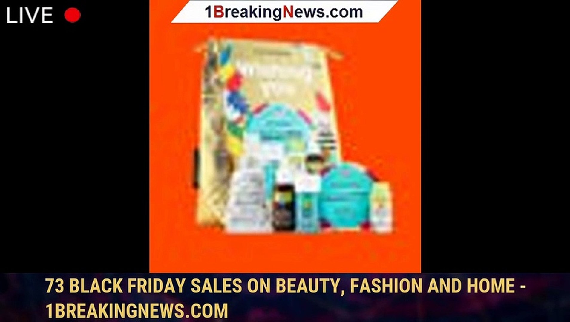 73 Black Friday Sales on Beauty, Fashion and Home - 1BREAKINGNEWS.COM -  video Dailymotion