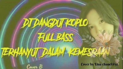 Cover lagu terhanyut dalam kemesraan by Lina