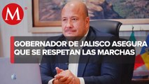 Enrique Alfaro afirmó que en Jalisco hay respeto a las marchas