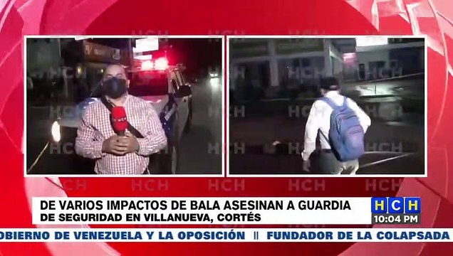 De varios balazos le quitan la vida a un guardia de seguridad en Villanueva, Cortés