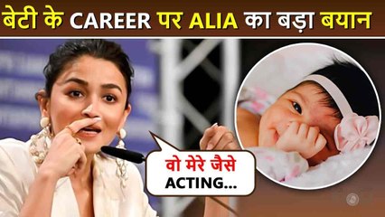 Alia Bhatt's BIG Revelation About her Daughter's Acting Career and Future