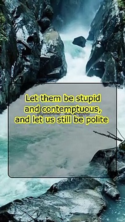 Let Them Be Stupid And Contemptuous