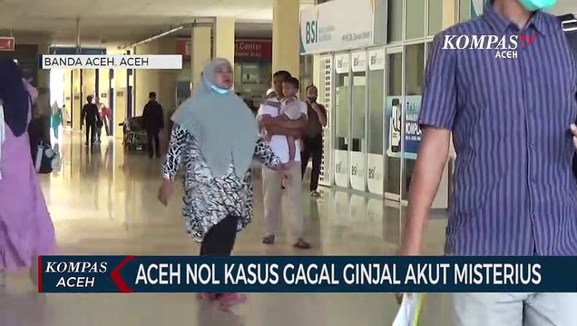 Aceh Nol Kasus Gagal Ginjal Akut Misterius