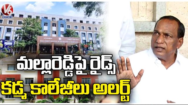 Malla Reddy College IT Raids Updates : Other College Managements Alert With IT Raids | V6 News