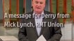 Mick Lynch sends solidarity message to Derry and urges big turnout for We Demand Better rally