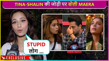 Maera Mishra Reacts On Tina-Shalin Love Angle, Calls Sumbul Stupid | Bigg Boss 16