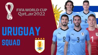 URUGUAY Official Squad FIFA World Cup Qatar 2022 | FIFA World Cup 2022