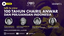 Talk To Crew - 100 Tahun Chairil Anwar Dan Perjuangan Indonesia