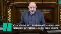 Néstor Rego dice que el rey es corrupto, recibe dos avisos y para evitar que le retiren la palabra dice lo siguiente