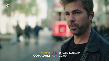 Çöp Adam - 1. Bölüm Fragman (30 Kasım Çarşamba 20.00'de Star'da)