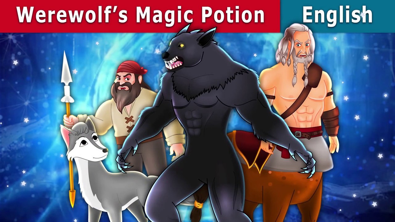 Werewolfs Magic Potion - English Fairy Tales
