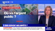 Où va l'argent public ? BFMTV répond à vos questions