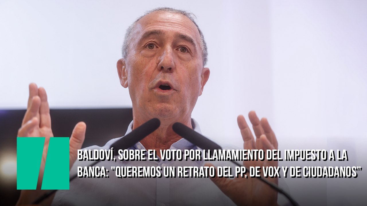 Baldoví, sobre el voto por llamamiento del Impuesto a la banca: "Queremos un retrato del PP, de Vox y de Ciudadanos”