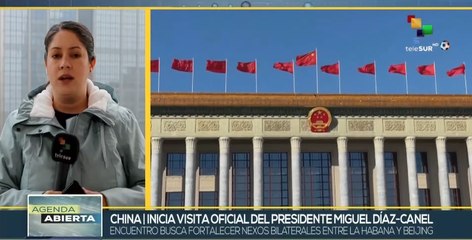 Agenda Abierta 24-11: Presidente cubano inicia visita oficial a China