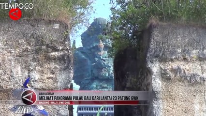 Indahnya Panorama Pulau Bali dari Lantai 23 Patung GWK