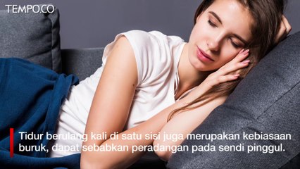 3 Kebiasaan Buruk yang Menyebabkan Pinggul Sakit