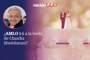 ¿AMLO irá a la boda de Claudia Sheinbaum?