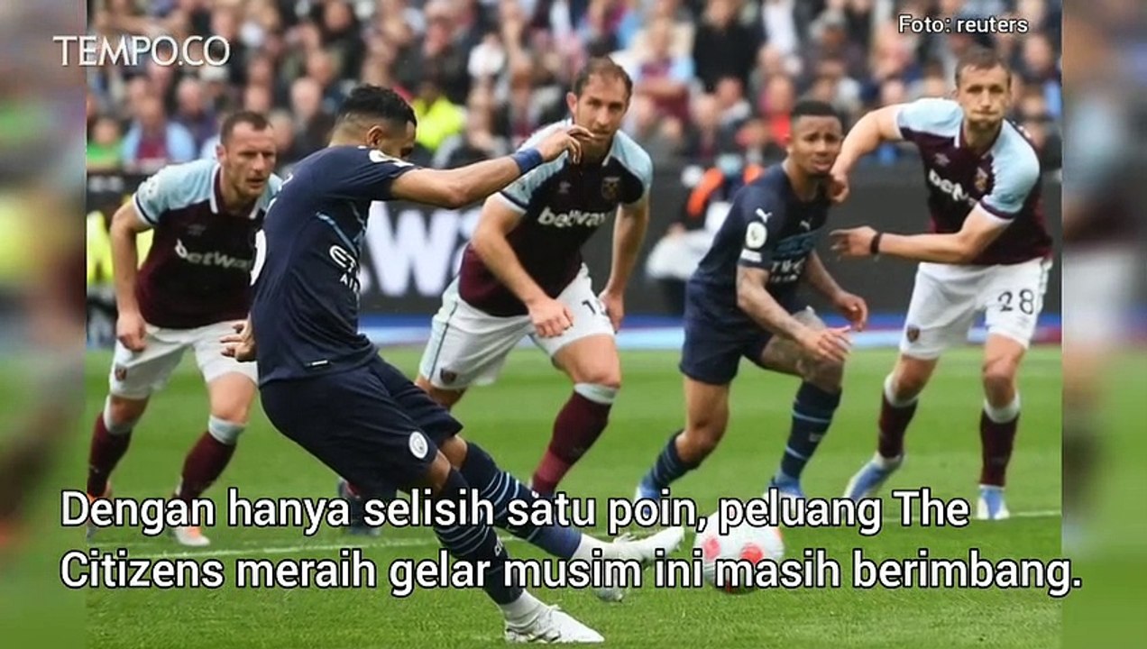 West Ham vs Manchester City Berakhir Imbang 2-2, Pesta The Citizens Tertunda