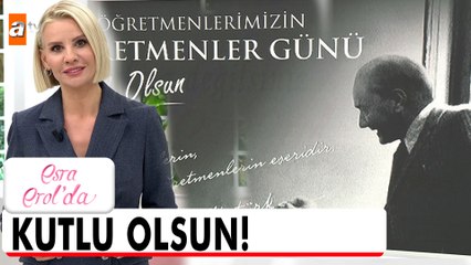 Tüm öğretmenlerimizin Öğretmenler Günü kutlu olsun! - Esra Erol'da 24 Kasım 2022