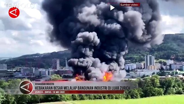 Kebakaran Hebat Melahap Kawasan Industri di Zurich Swiss