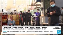 Informe desde Beijing: aumentan los contagios de Covid en China