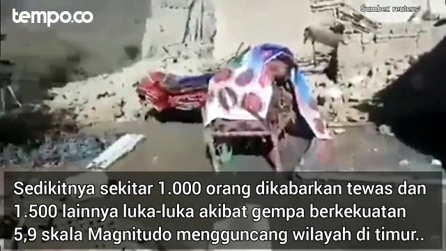 Update Gempa Afghanistan: Lebih dari 1000 Orang Tewas dan Ribuan Lainnya Luka-luka
