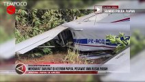 Mendarat Darurat di Keerom Papua, Pesawat AMA Rusak Parah