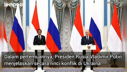 Bertemu Jokowi, Putin Jelaskan Secara Rinci Tentang Krisis di Ukraina