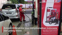 Indonesia Dibayangi Resesi, Indef: Kebijakan Subsidi BBM Masih Diperlukan