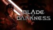 Blade of Darkness - Trailer